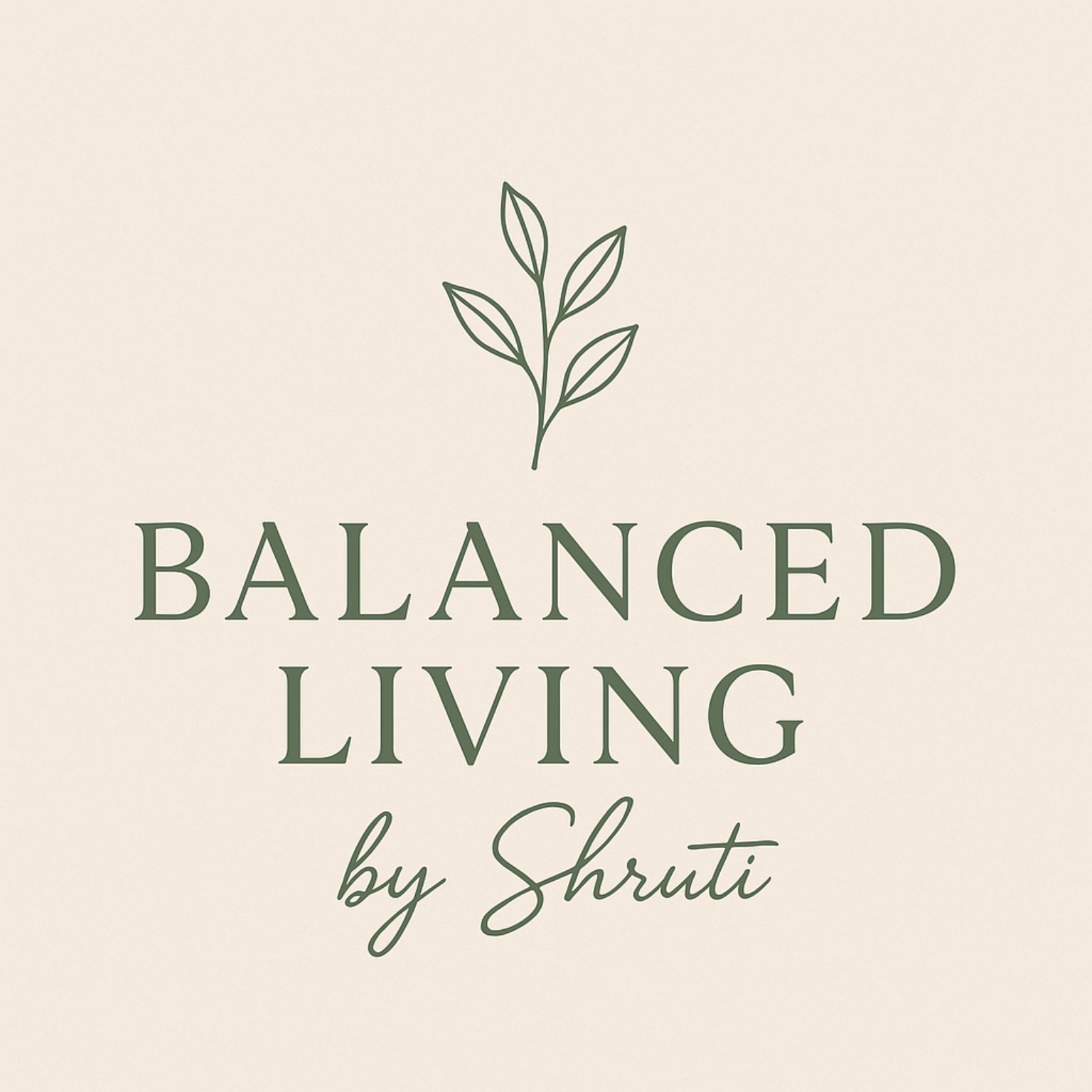 Balanced Living by Shruti